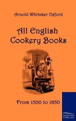 Minden angol szakácskönyv - All English Cookery Books