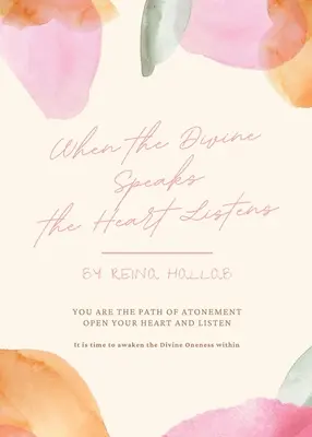 Amikor az isteni beszél, a szív hallgatja - When the Divine Speaks, the Heart Listens