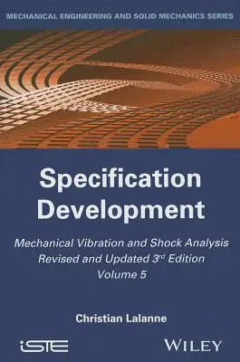 Mechanikai rezgés- és lökéselemzés, specifikációfejlesztés - Mechanical Vibration and Shock Analysis, Specification Development