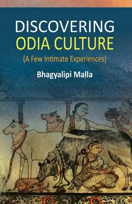 Az ódiai kultúra felfedezése - Discovering Odia Culture