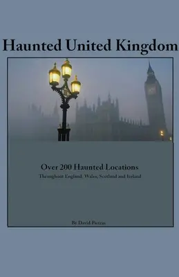 Kísértetjárta Egyesült Királyság - Haunted United Kingdom