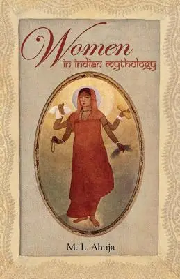 Nők az indiai mitológiában - Women in Indian Mythology