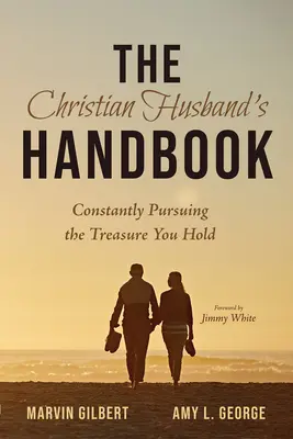 A keresztény férj kézikönyve - The Christian Husband's Handbook
