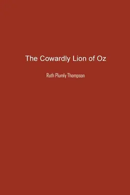 Óz gyáva oroszlánja - The Cowardly Lion of Oz