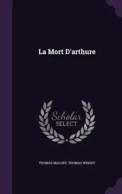 La Mort D'Arthure - La Mort D'arthure