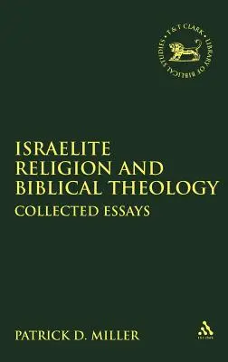 Izraelita vallás és bibliai teológia - Israelite Religion and Biblical Theology