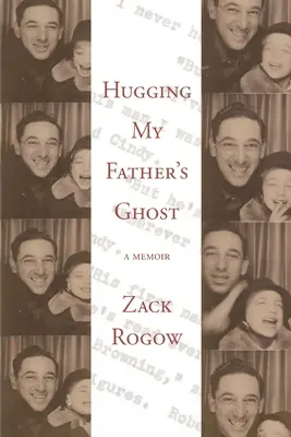 Apám szellemének ölelése - Hugging My Father's Ghost