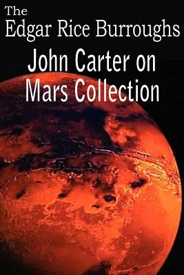 John Carter na Marsu Collection - John Carter on Mars Collection