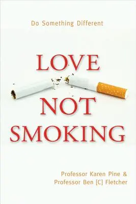 Love Not Smoking