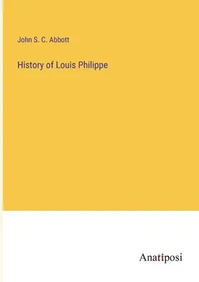 Louis Philippe története - History of Louis Philippe