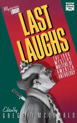 Last Laughs: The 1986 Mystery Writers of America Anthology (Az Amerikai Rejtélyírók Antológiája) - Last Laughs: The 1986 Mystery Writers of America Anthology