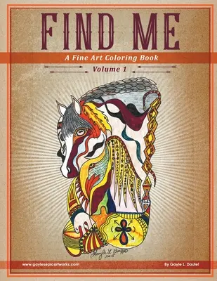 Find Me: A Fine Art Coloring Book - Volume 1