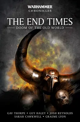 A végidők: A régi világ végzete - The End Times: Doom of the Old World