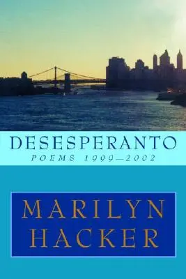 Desesperanto: Versek 1999-2002 - Desesperanto: Poems 1999-2002