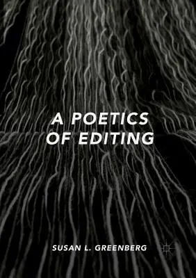 A vágás poétikája - A Poetics of Editing