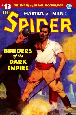 A Pók #13: A Sötét Birodalom építői - The Spider #13: Builders of the Dark Empire