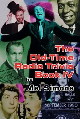 A régi idők rádiós kvízkönyve IV. - The Old-Time Radio Trivia Book IV