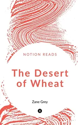 A búzasivatag - The Desert of Wheat