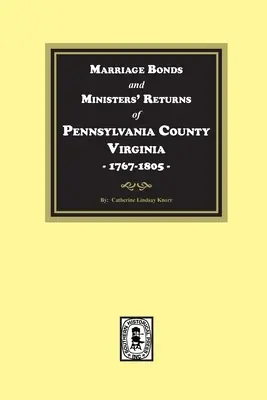 Pittsylvania megye, Virginia, 1767-1805, Házassági kötvények és lelkészi bevallások. - Pittsylvania County, Virginia, 1767-1805, Marriage Bonds and Ministers' Returns of.