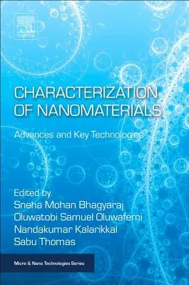 A nanoanyagok jellemzése: Fejlemények és kulcsfontosságú technológiák - Characterization of Nanomaterials: Advances and Key Technologies