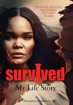 Túléltem: Életem története - I Survived: My Life Story