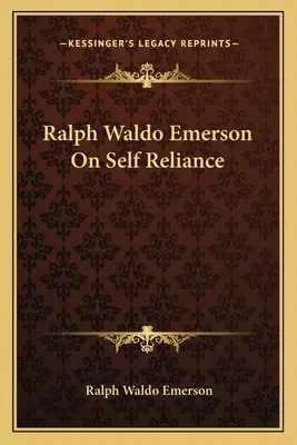 Ralph Waldo Emerson az önállóságról - Ralph Waldo Emerson On Self Reliance