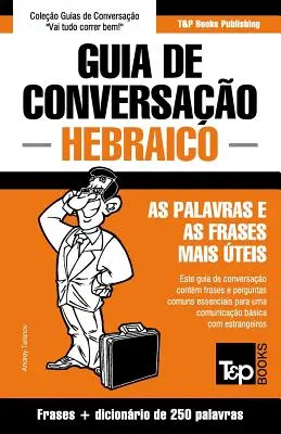 Guia de Conversao Portugus-Hebraico e mini dicionrio 250 palavras