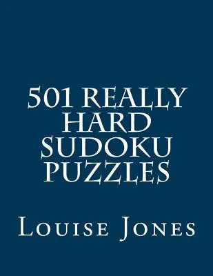 501 igazán nehéz sudoku rejtvény - 501 Really Hard Sudoku Puzzles