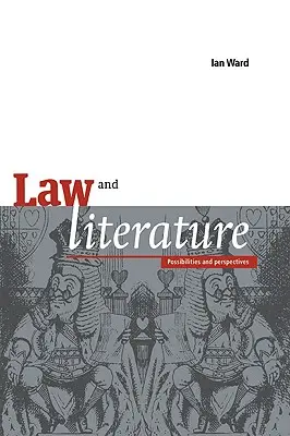 Jog és irodalom: Lehetőségek és perspektívák - Law and Literature: Possibilities and Perspectives