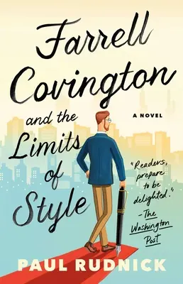 Farrell Covington és a stílus határai - Farrell Covington and the Limits of Style