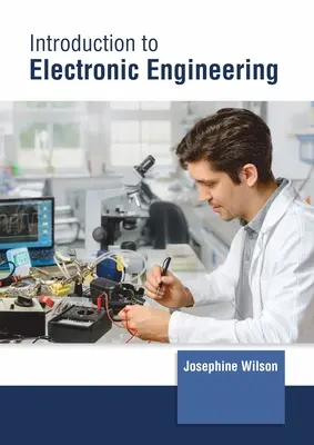 Bevezetés az elektronikai mérnöki tudományokba - Introduction to Electronic Engineering