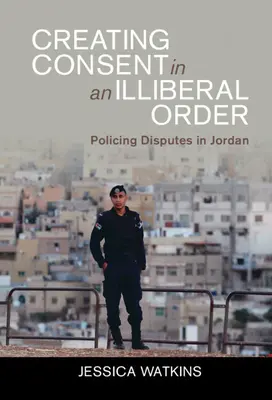 A beleegyezés megteremtése egy illiberális rendben - Creating Consent in an Illiberal Order