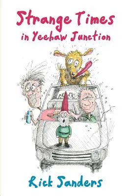 Furcsa idők Yeehaw Junctionben - Strange Times in Yeehaw Junction