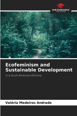 Ökofeminizmus és fenntartható fejlődés - Ecofeminism and Sustainable Development