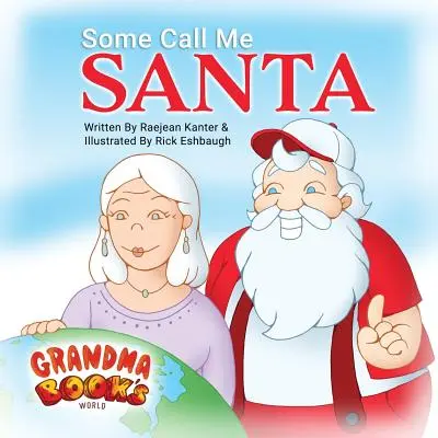 Néhányan Mikulásnak hívnak - Some Call Me Santa