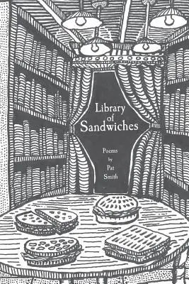 A szendvicsek könyvtára: Pat Smith versei - Library of Sandwiches: Poems by Pat Smith