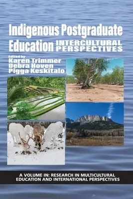 Bennszülöttek posztgraduális képzése: Interkulturális perspektívák - Indigenous Postgraduate Education: Intercultural Perspectives