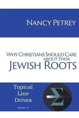 Miért kellene a keresztényeknek törődniük a zsidó gyökereikkel - Why Christians Should Care about Their Jewish Roots