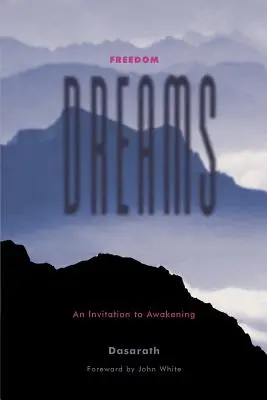 Szabadságálmok: Meghívás az ébredésre - Freedom Dreams: An Invitation to Awakening