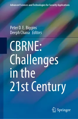 Cbrne: Kihívások a 21. században - Cbrne: Challenges in the 21st Century