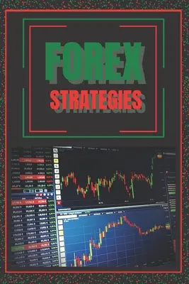 Forex stratégiák - Forex Strategies