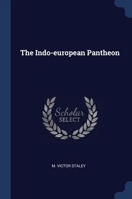 Az indoeurópai panteon - The Indo-european Pantheon