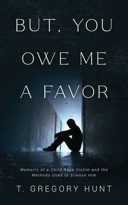 De tartozol nekem egy szívességgel - But, You Owe Me a Favor