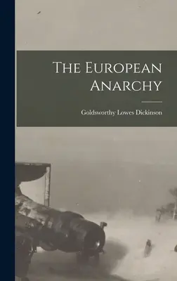 Az európai anarchia - The European Anarchy