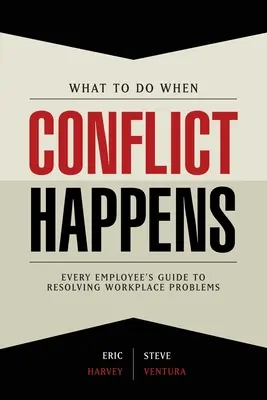 Mit tegyünk, ha konfliktus van - What to Do When Conflict Happens