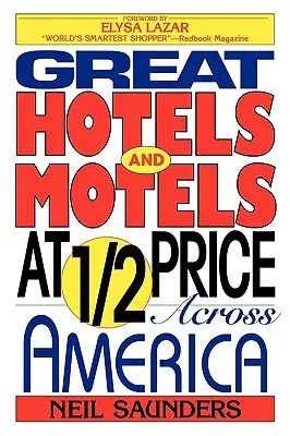 Nagyszerű szállodák és motelek féláron szerte Amerikában - Great Hotels and Motels at Half Price Across America