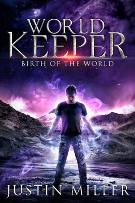 A világ őrzője: Egy világ születése - World Keeper: Birth of a World