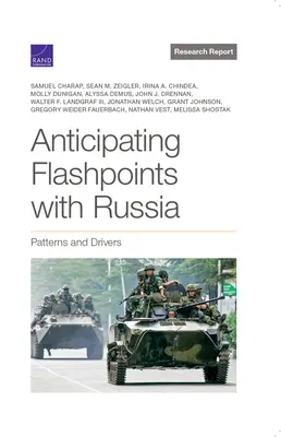 Az Oroszországgal kialakuló villámcsapások előrejelzése: Az oroszországi konfliktusok előretörése: mintázatok és mozgatórugók - Anticipating Flashpoints with Russia: Patterns and Drivers