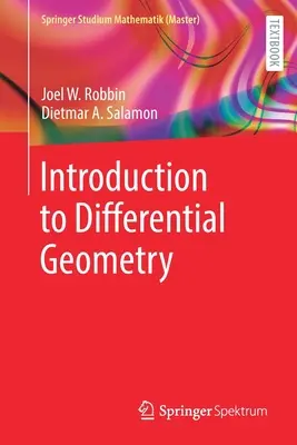 Bevezetés a differenciálgeometriába - Introduction to Differential Geometry