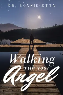 Séta az angyaloddal - Walking with Your Angel